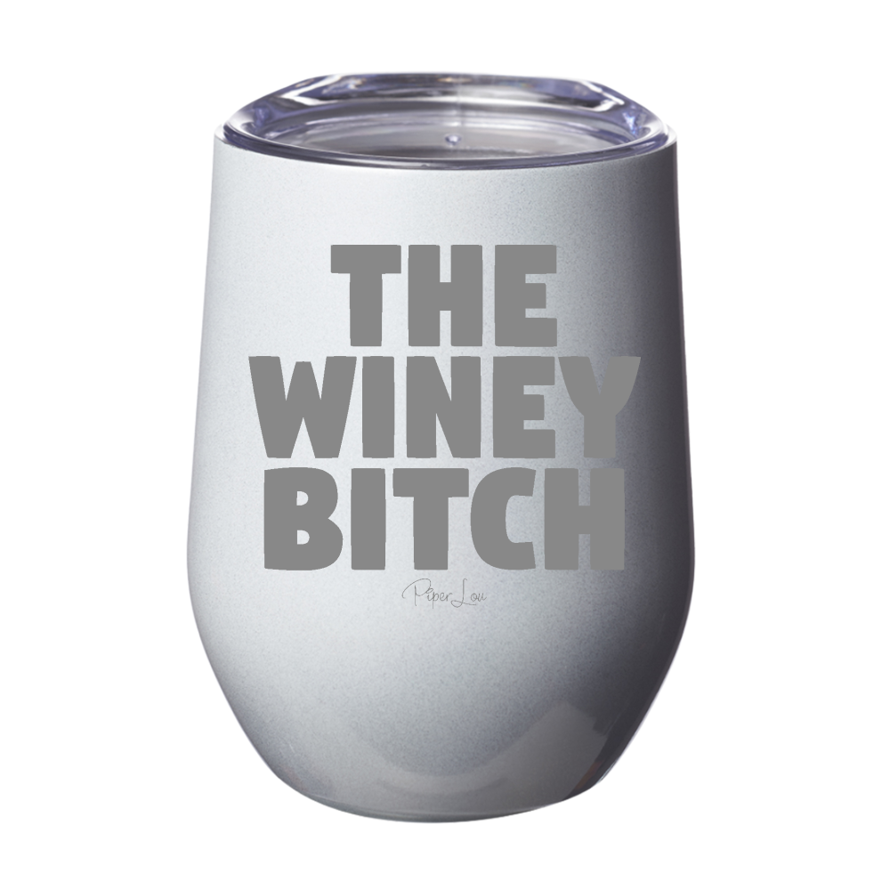 The Winey Bitch 12oz Stemless Wine Cup