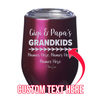Our Grandkids (CUSTOM) 12oz Stemless Wine Cup