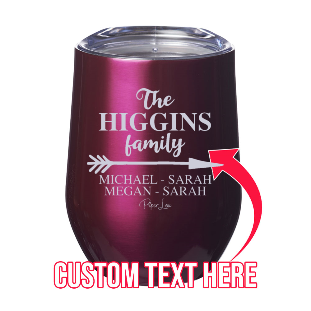 Customized Family (CUSTOM) 12oz Stemless Wine Cup