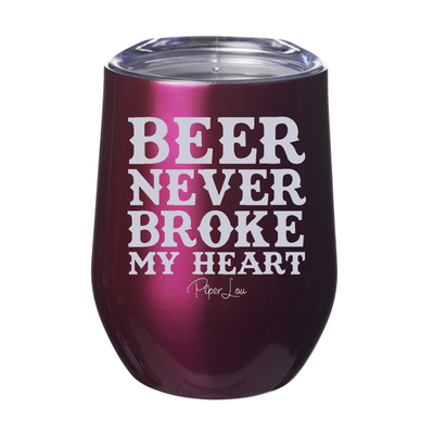 Beer Never Broke My Heart Laser Etched Tumbler