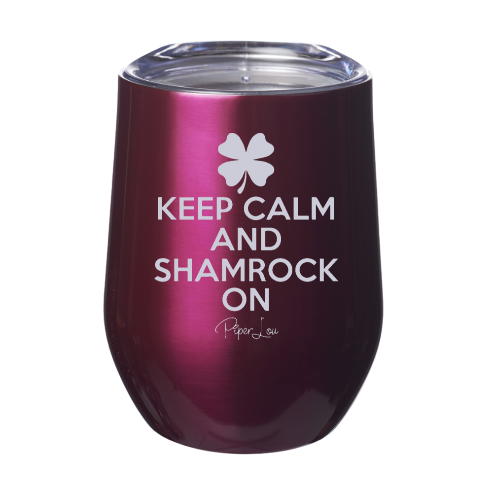 Keep Calm And Shamrock On 12oz Stemless Wine Cup