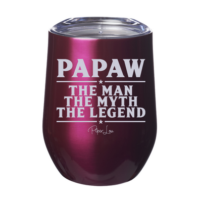Papaw The Man The Myth Laser Etched Tumbler