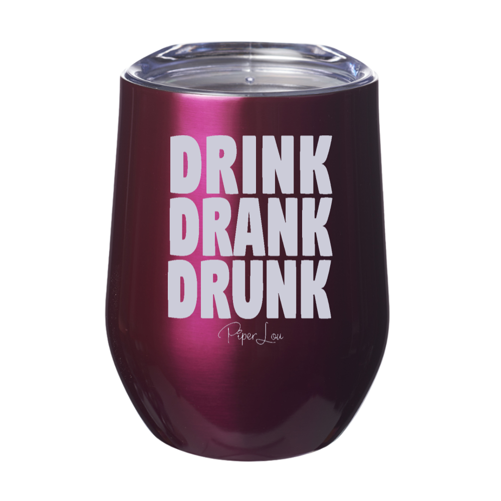 Drink Drank Drunk 12oz Stemless Wine Cup
