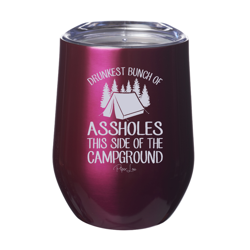 Drunkest Bunch Of Assholes 12oz Stemless Wine Cup