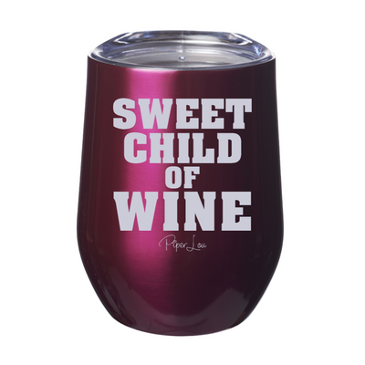 Sweet Child of Wine 12oz Stemless Wine Cup