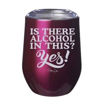 Is There Alcohol In This 12oz Stemless Wine Cup