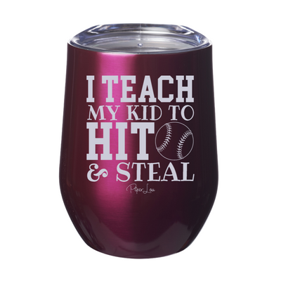 I Teach My Kid To Hit 12oz Stemless Wine Cup