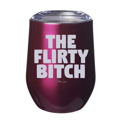 The Flirty Bitch 12oz Stemless Wine Cup