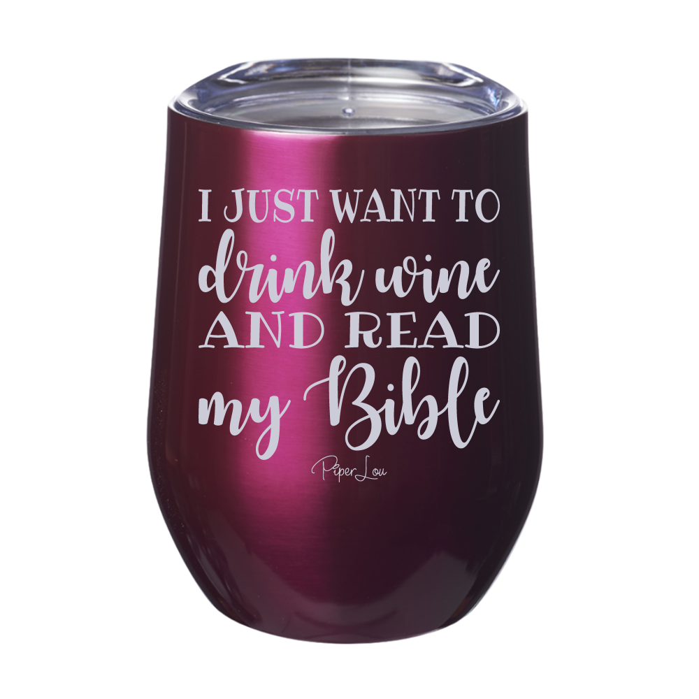 Drink Wine And Read My Bible 12oz Stemless Wine Cup
