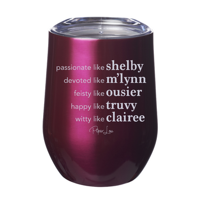 Passionate Like Shelby 12oz Stemless Wine Cup