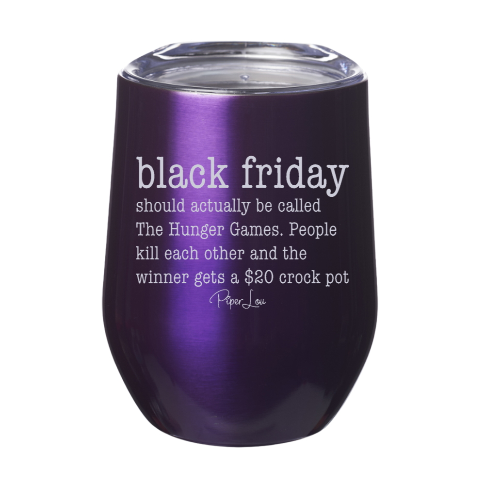 Black Friday Hunger Games 12oz Stemless Wine Cup
