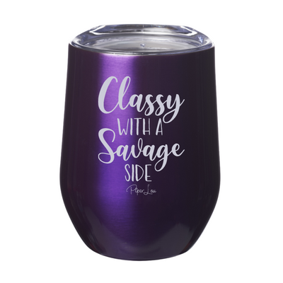 Classy With A Savage Side 12oz Stemless Wine Cup