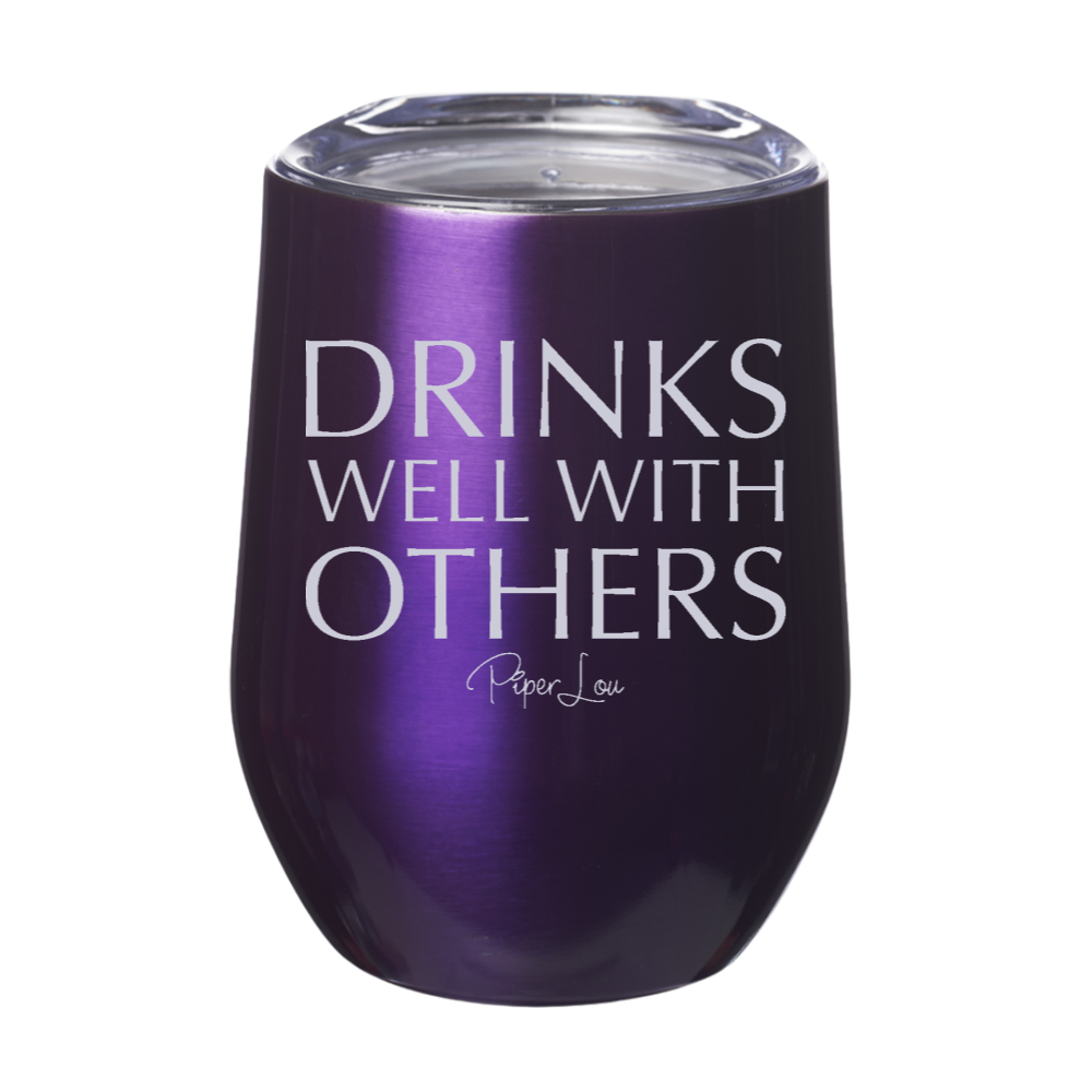 Drinks Well With Others 12oz Stemless Wine Cup