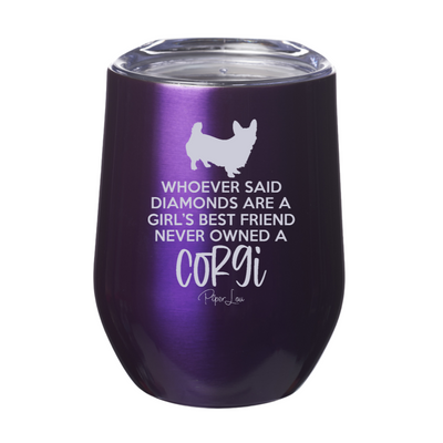 Never Owned A Corgi 12oz Stemless Wine Cup