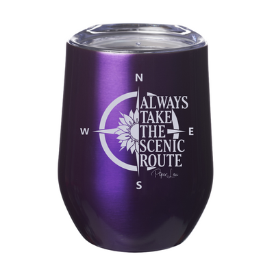 Always Take The Scenic Route Laser Etched Tumbler