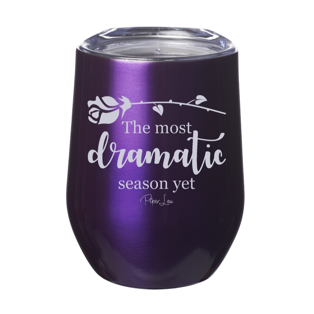 The Most Dramatic Season Yet Laser Etched Tumbler