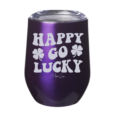 Happy Go Lucky Laser Etched Tumbler
