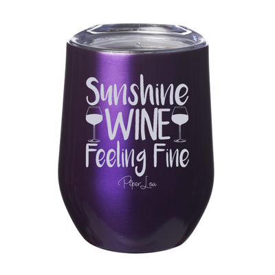Sunshine Wine Fine Laser Etched Tumbler