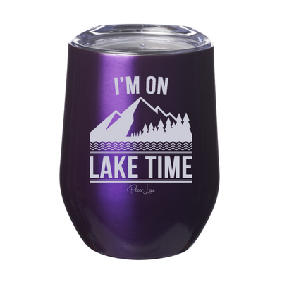 I'm On Lake Time Laser Etched Tumbler