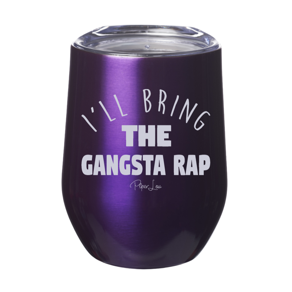I'll Bring The Gangsta Rap