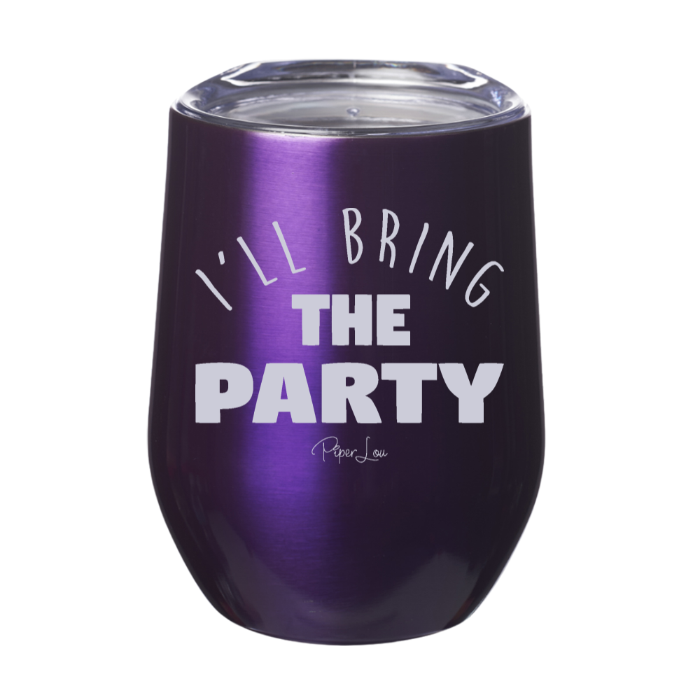 I'll Bring The Party Laser Etched Tumbler