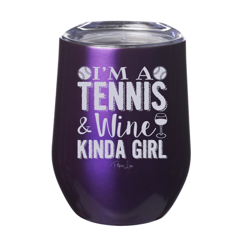 Tennis And Wine Kinda Girl 12oz Stemless Wine Cup