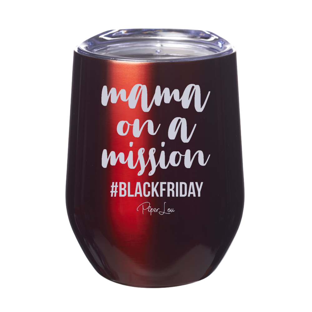 Mama On A Mission 12oz Stemless Wine Cup