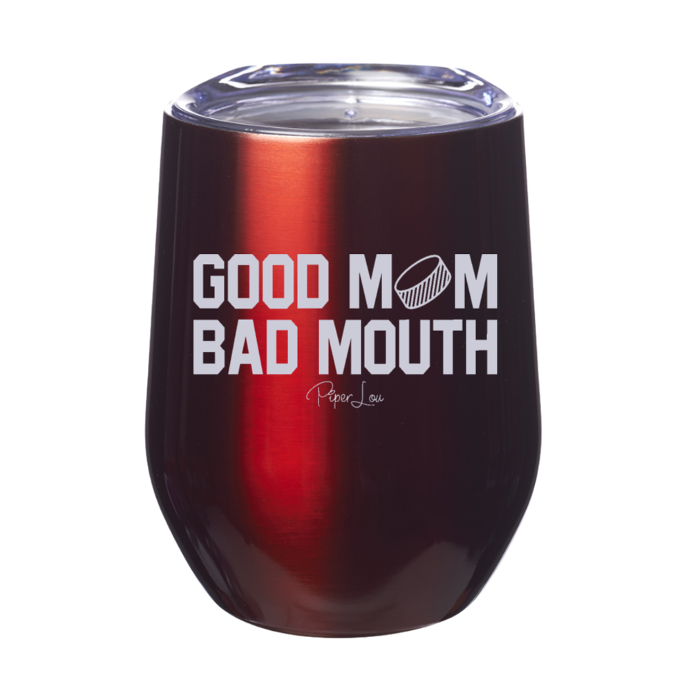 Good Mom Bad Mouth Hockey 12oz Stemless Wine Cup