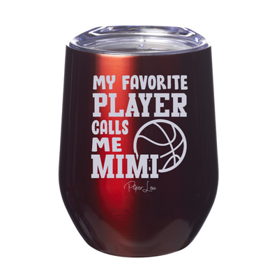 My Favorite Basketball Player Calls Me Mimi 12oz Stemless Wine Cup