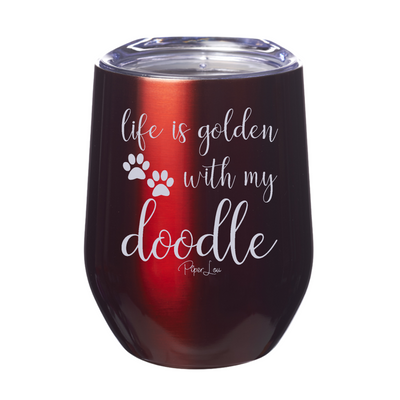 Life Is Golden With My Doodle 12oz Stemless Wine Cup