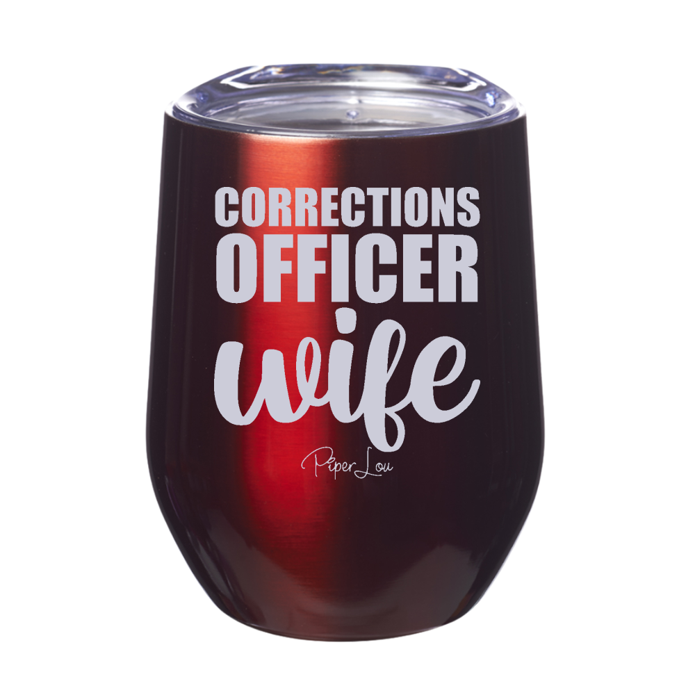 Corrections Officer Wife 12oz Stemless Wine Cup