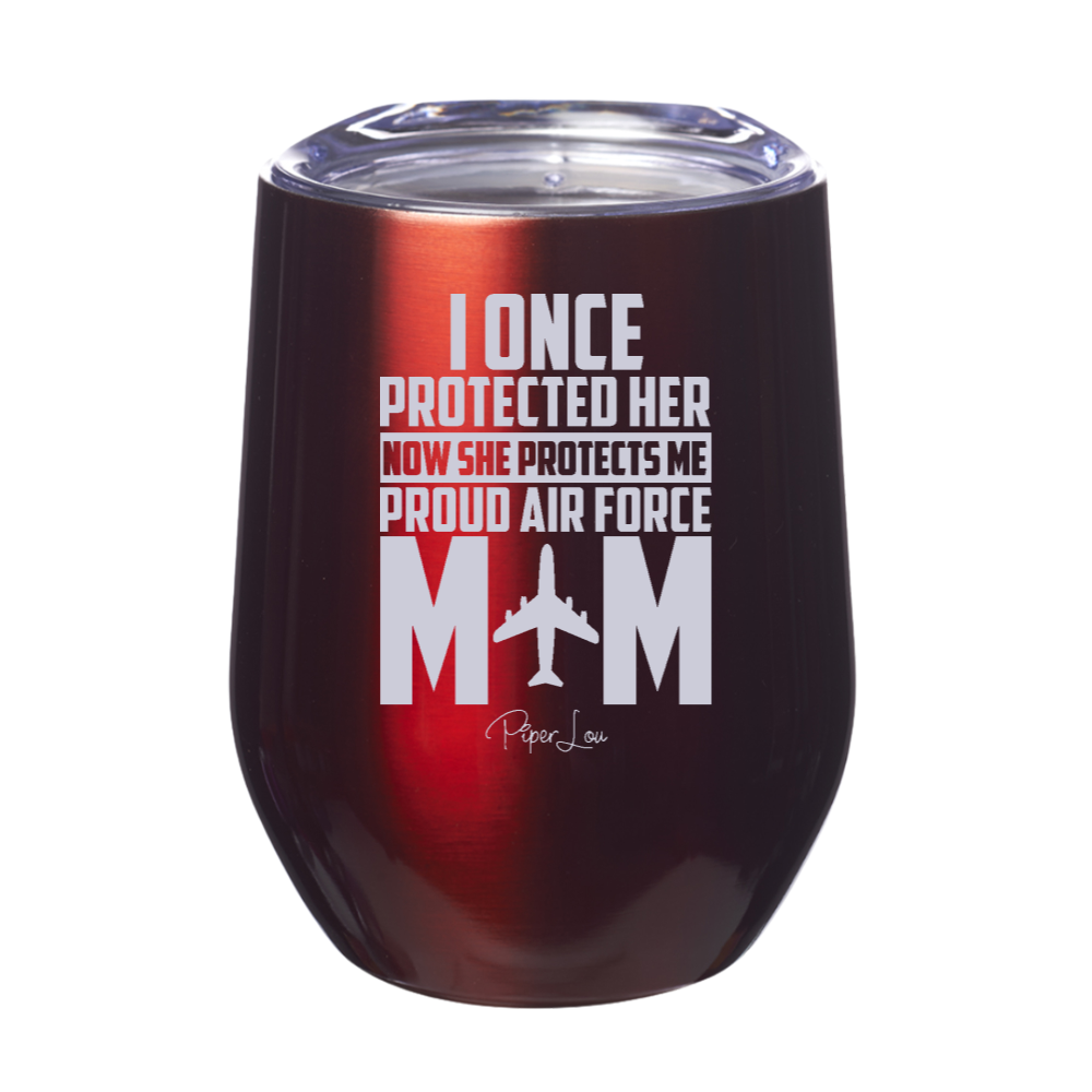 I Once Protected Her Proud Air Force Mom Laser Etched Tumbler