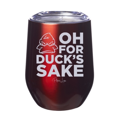 Oh For Duck's Sake 12oz Stemless Wine Cup