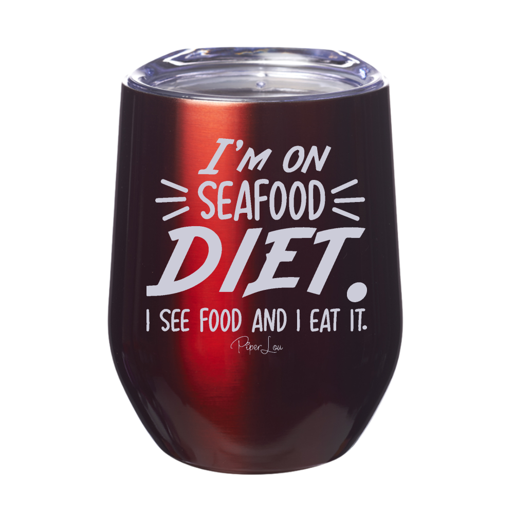 I'm On A Seafood Diet 12oz Stemless Wine Cup