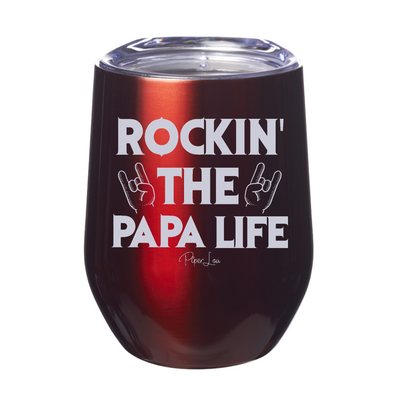 Rockin' The Papa Life Laser Etched Tumbler