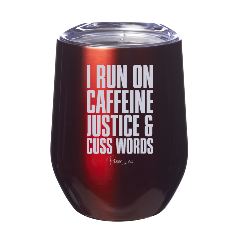 I Run On Justice Laser Etched Tumbler