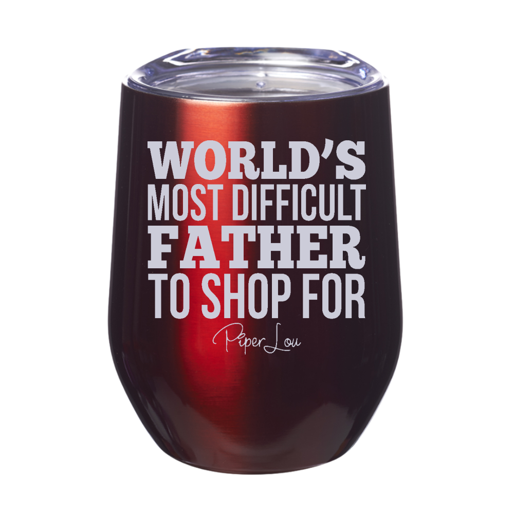 World's Most Difficult Father Laser Etched Tumbler