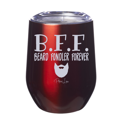 BFF Beard Fondler Forever 12oz Stemless Wine Cup
