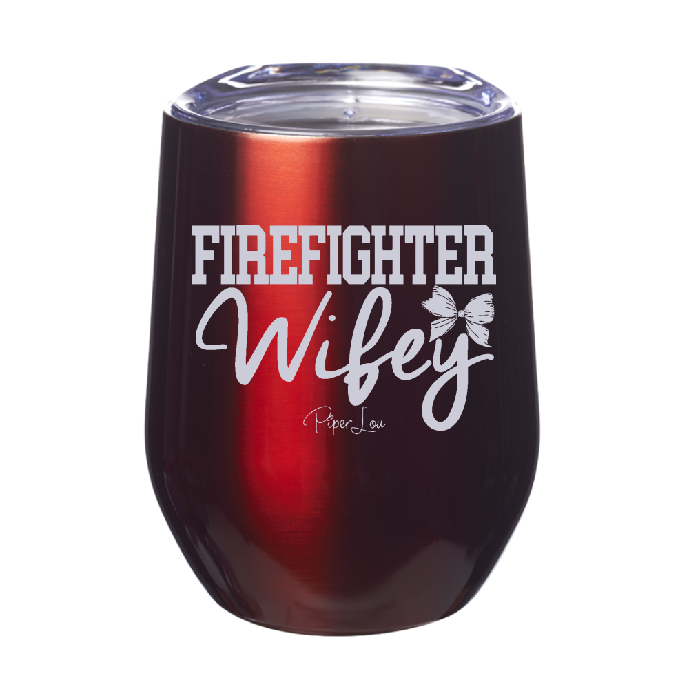 Firefighter Wifey 12oz Stemless Wine Cup
