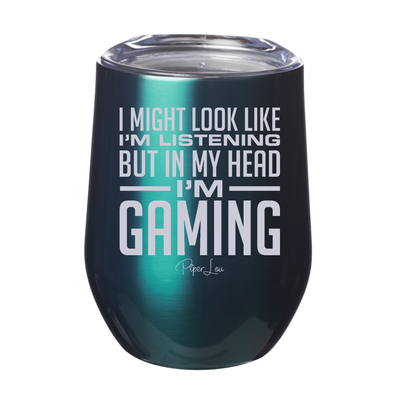 In My Head I'm Gaming 12oz Stemless Wine Cup