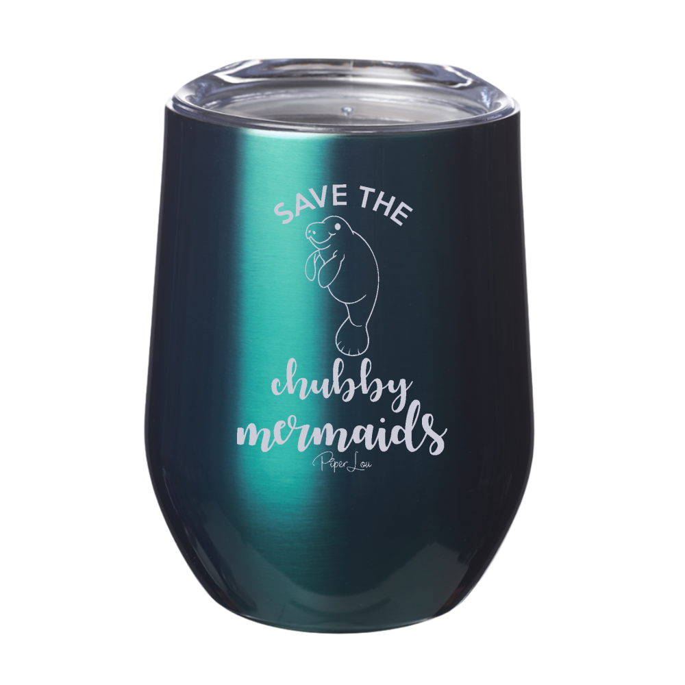 Save The Chubby Mermaids 12oz Stemless Wine Cup