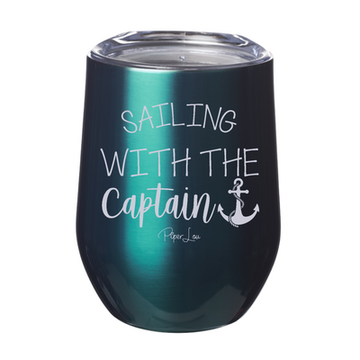 Sailing With The Captain 12oz Stemless Wine Cup