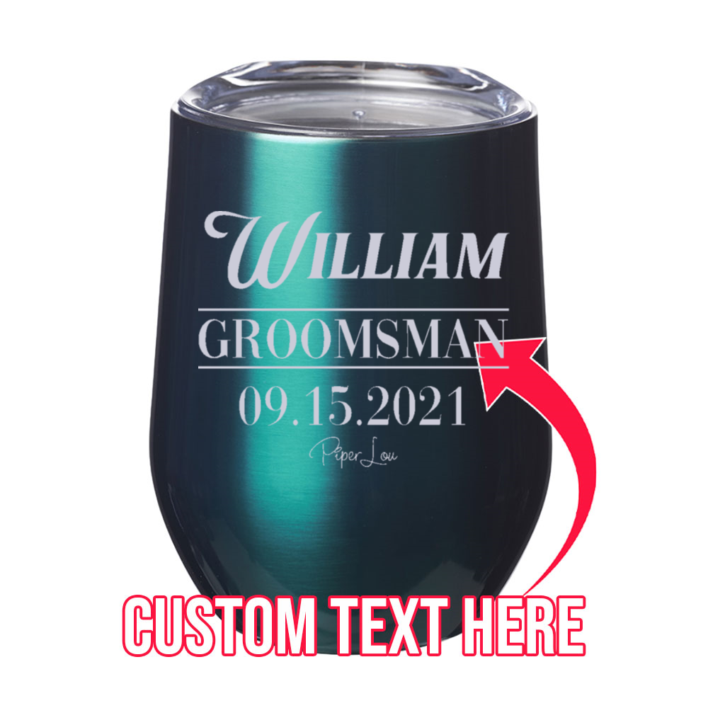 (CUSTOM) Groomsman Laser Etched Tumbler