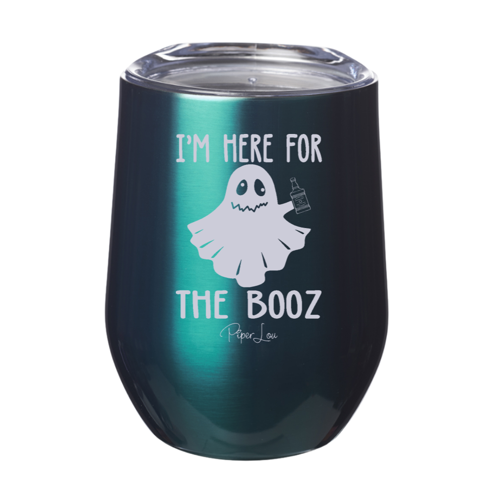 I'm Here For The Booz Laser Etched Tumbler