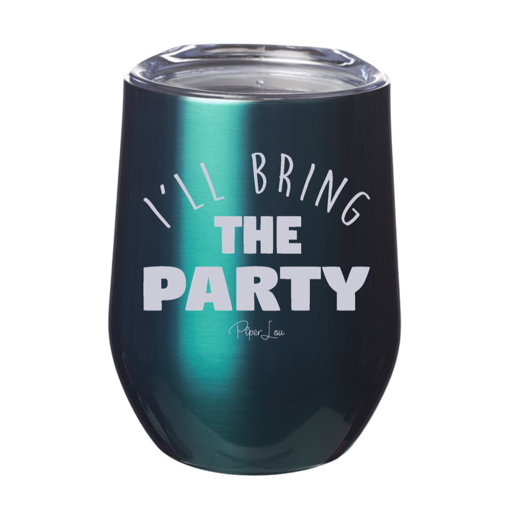 I'll Bring The Party Laser Etched Tumbler