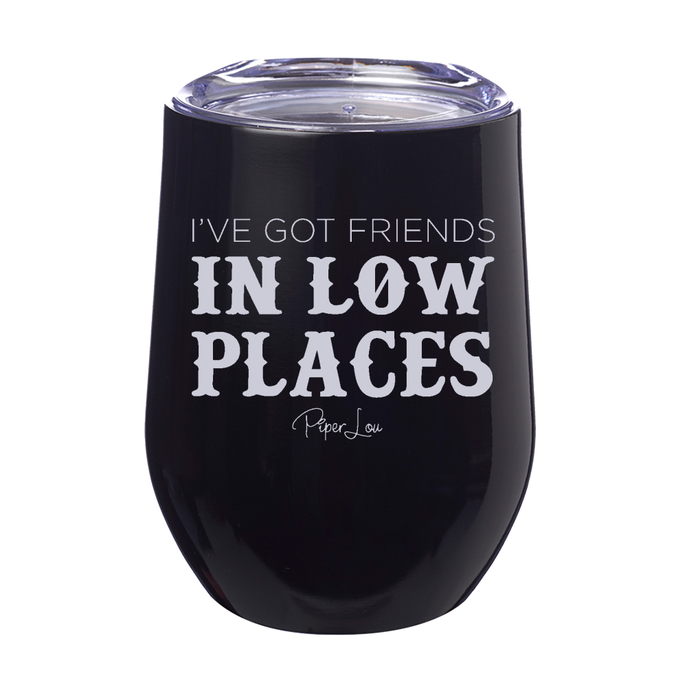 Friends In Low Places 12oz Stemless Wine Cup
