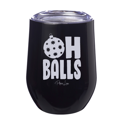 Oh Balls 12oz Stemless Wine Cup