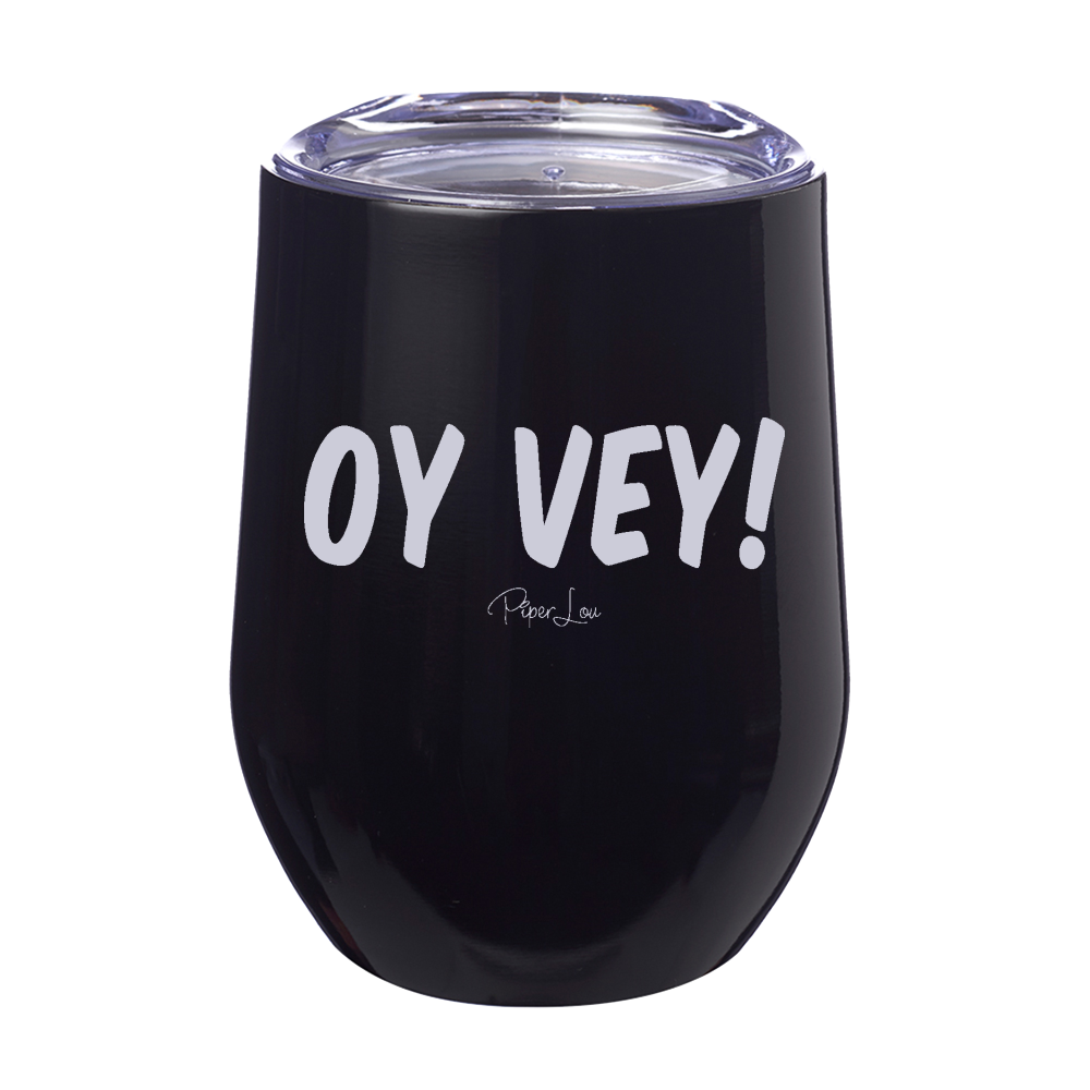 Oy Vey 12oz Stemless Wine Cup