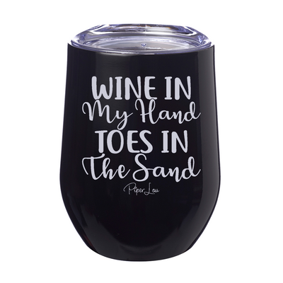 Wine in My Hand Toes in the Sand 12oz Stemless Wine Cup