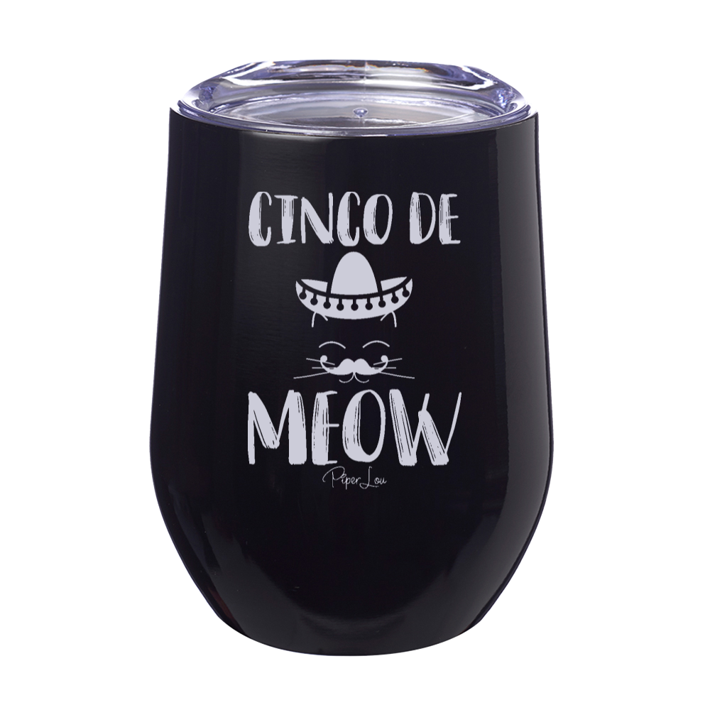Cinco De Meow 12oz Stemless Wine Cup
